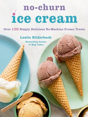 cover image of No-Churn Ice Cream